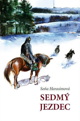 Sedmý jezdec : zima 1382 (Soňa Harasimová, 2011)