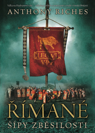 Římané: Šípy zběsilosti