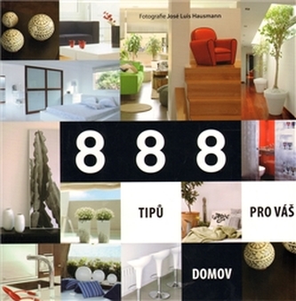 888 tipů pro váš domov