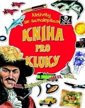 Kniha pro kluky Kniha pro kluky