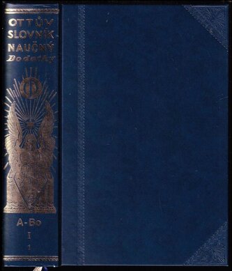 Ottův slovník naučný Dodatky I A - Bo 1