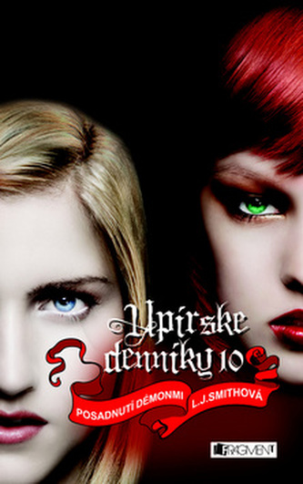 Upírske denníky : Posadnutí démonmi - [10] (L. J Smith, 2012)