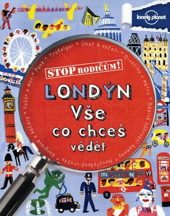 Londýn Vše co chceš vědět