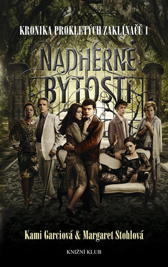 Kronika prokletých zaklínačů 1: Nádherné bytosti Kronika prokletých zaklínačů 1: Nádherné bytosti