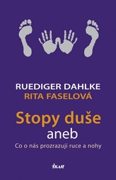 Stopy duše aneb Co o nás prozrazují ruce a nohy