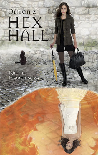 Démon z Hex Hall (Rachel Hawkins, 2012)