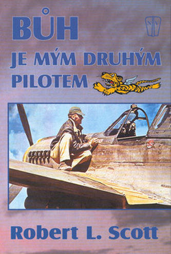 Bůh je mým druhým pilotem (Robert Lee Scott, 2002)