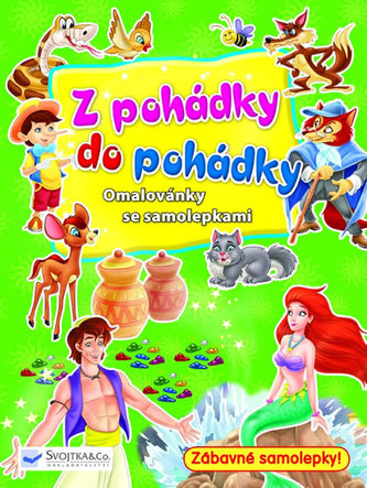 Z pohádky do pohádky - omalovánky se samolepkami (zelená)