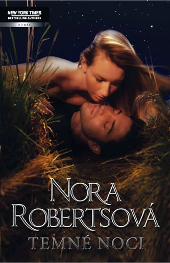 Temné noci : [Noční směna] - [Část první] (Nora Roberts, 2011)