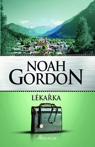 Lékařka (Noah Gordon, 2011)