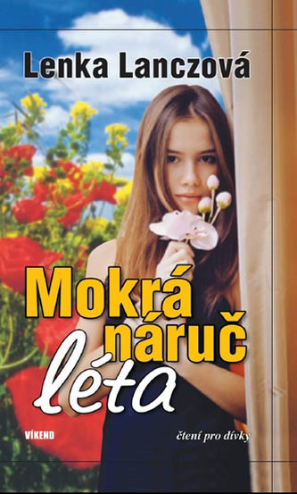 Mokrá náruč léta (Lenka Lanczová, 2011)