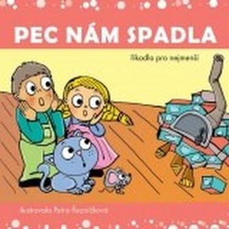Pec nám spadla - leporelo