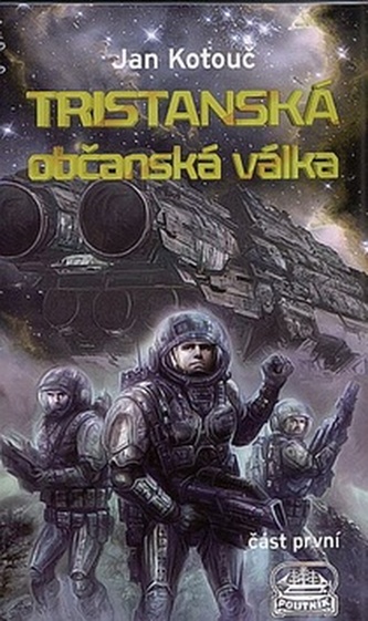 Tristanská občanská válka - část první