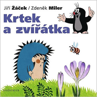 Krtek a zvířátka Krtek a zvířátka