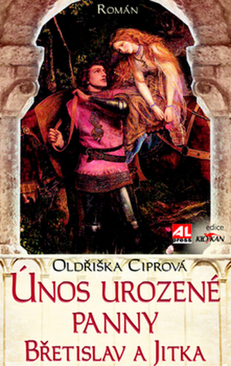 Únos urozené panny - Břetislav a Jitka