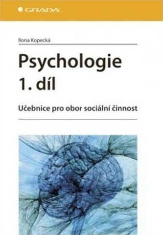 Psychologie, učebnice pro obor sociální činnost, 1. díl - Náhled učebnice