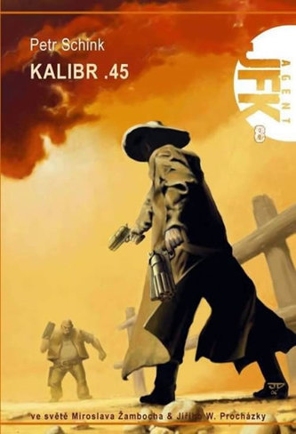 Kalibr .45 (Petr Schink, 2006)