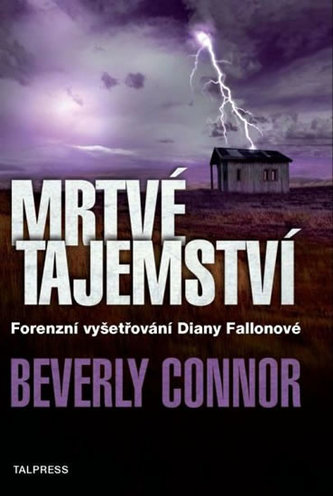 Mrtvé tajemství (Beverly Connor, 2011) Mrtvé tajemství (Beverly Connor, 2011)