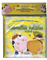 Miloučké telátko a jiná zvířátka - Kousací knížka nejen do vany