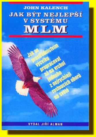 Jak být nejlepší v systému MLM