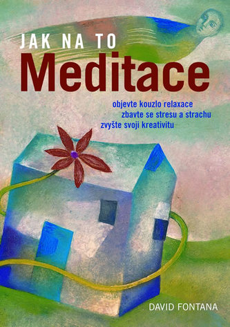 Jak na to - Meditace