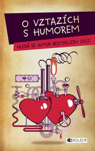 O vztazích s humorem - Hledá se autor bestselleru 2012