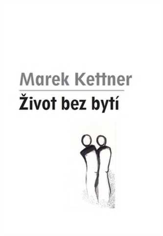 Život bez bytí