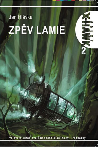 X-HAWK 2 - Zpěv lamie