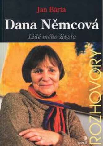 Dana Němcová : lidé mého života (Jan Bárta, 2002)