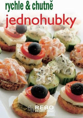 Jednohubky - rychle & chutně - 4. vydání