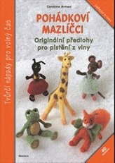 Pohádkoví mazlíčci - Originální předlohy pro plstění z vlny