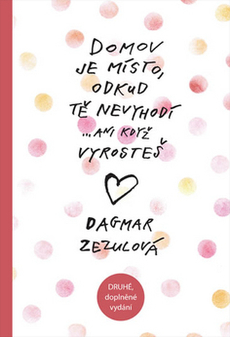Domov je místo, odkud tě nevyhodí… - 2. vydání