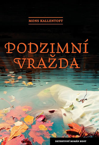 Podzimní vražda - Mons Kallentoft