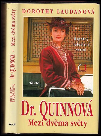 Dr. Quinnová: Mezi dvěma světy (1. díl)