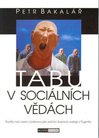 Tabu v sociálních vědách (Petr Bakalář, 2003)