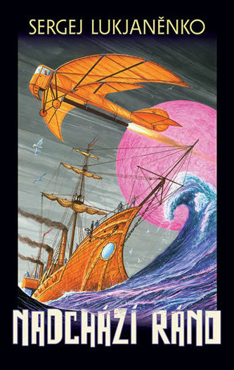 Nadchází ráno (Sergej Vasil'jevič Luk‘janenko, 2012)