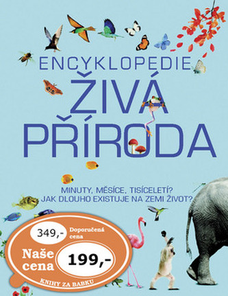 Encyklopedie živá příroda : minuty, měsíce, tisíciletí - historie života na Zemi (Graham L Banes, 2012)