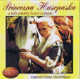 Princezna husopaska a další pohádky bratří Grimmů CD+DVD (čte Dana Morávková)