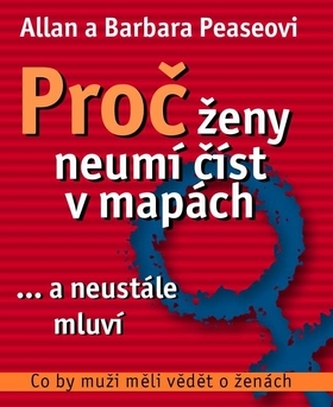 Proč ženy neumí číst v mapách ...a neustále mluví