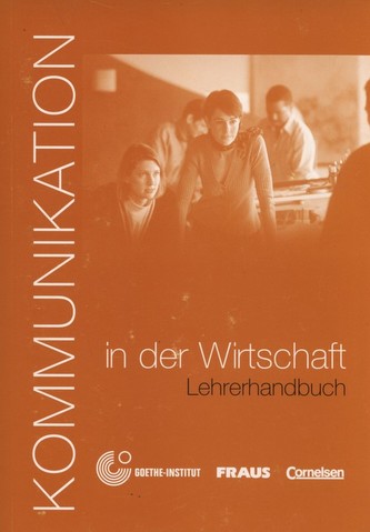 Kommunikation in der Wirtschaft - Lehrerhandbuch
