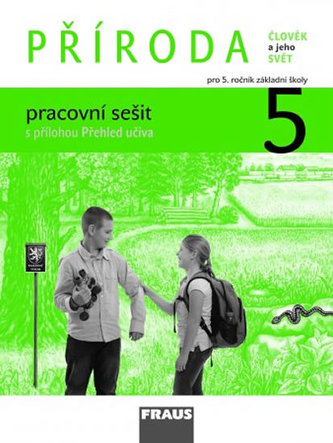 Člověk a jeho svět - Příroda 5 pro ZŠ - pracovní sešit