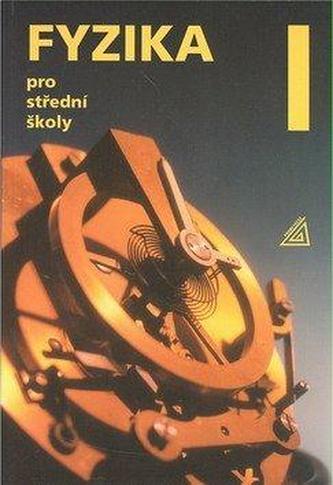 Fyzika pro střední školy I (Oldřich Lepil, 2012)
