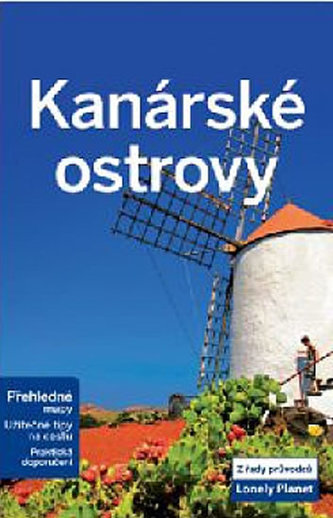 Kanárské ostrovy : přehledné mapy, užitečné tipy na cestu, praktická doporučení (Josephine Quintero, 2012)