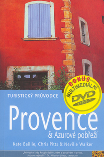 Provence & Azurové pobřeží : turistický průvodce (Neville Walker, 2004)