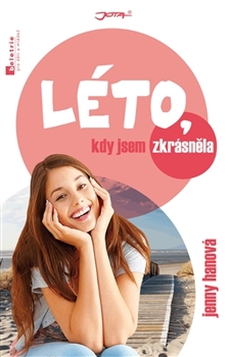 Léto 1 - Léto, kdy jsem zkrásněla