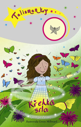 Talismanky : Křehká síla - Kniha pátá (Georgie Adams, 2013)