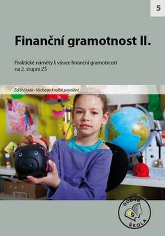 Finanční gramotnost II. pro 2. stupeň ZŠ