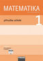 Matematika 1 pro ZŠ - příručka učitele + CD