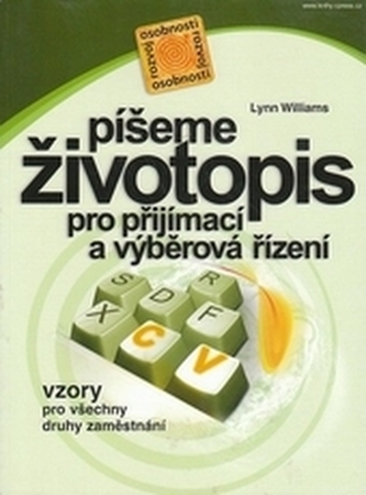 Píšeme životopis pro přijímací a výběrová řízení