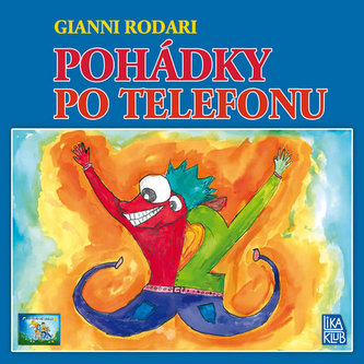 Pohádky po telefonu (Gianni Rodari, 2012)